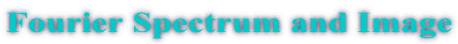 Fourier Spectrum and Image